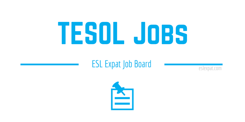 TESOL Jobs English Teaching Jobs Abroad And Online ESL Expat