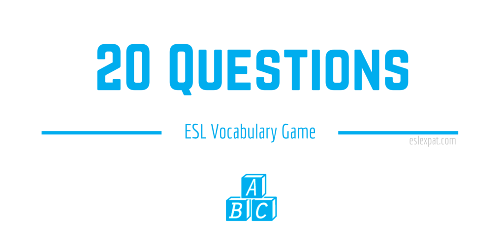 20 Questions ESL Vocabulary Game