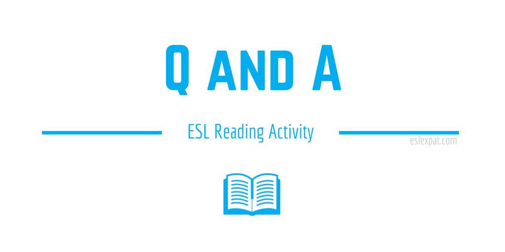 Q and A ESL Reading Activity