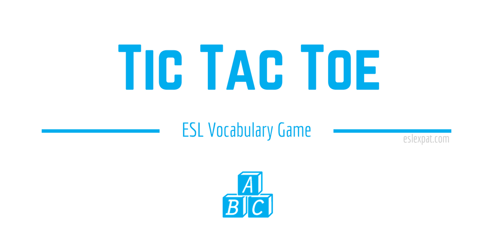 Printable Tic-Tac-Toe Sheets - ALL ESL