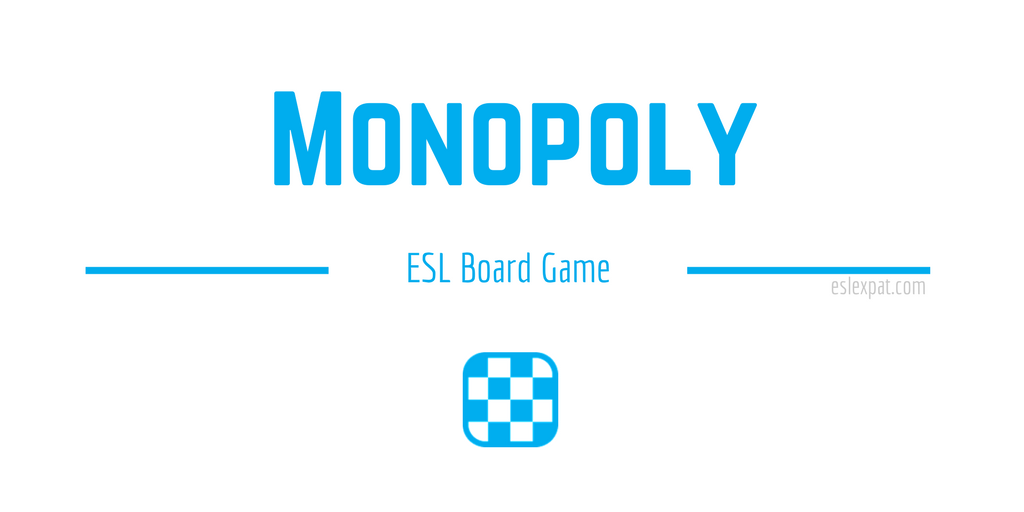 Monopoly ESL Board Game