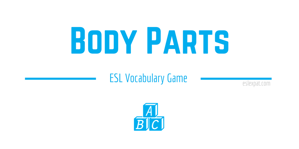 Body Parts ESL Game