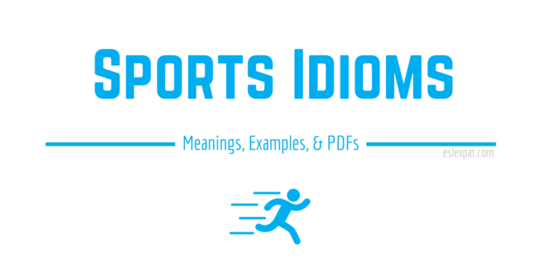 Sports Idioms List With Meanings, Examples, & PDFs - ESL Expat