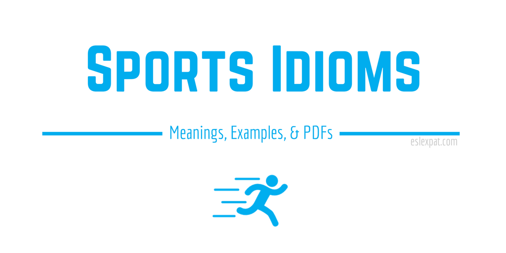 Sports Idioms List