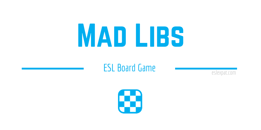 ESL Board Games for Kids & Adults - ESL Expat