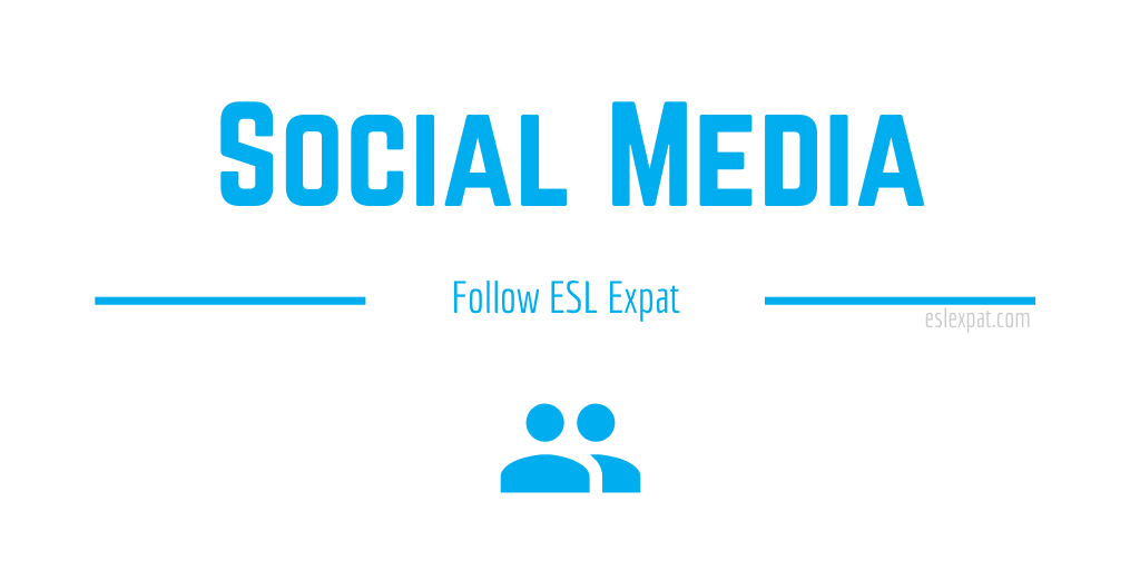 ESL Expat on Social Media