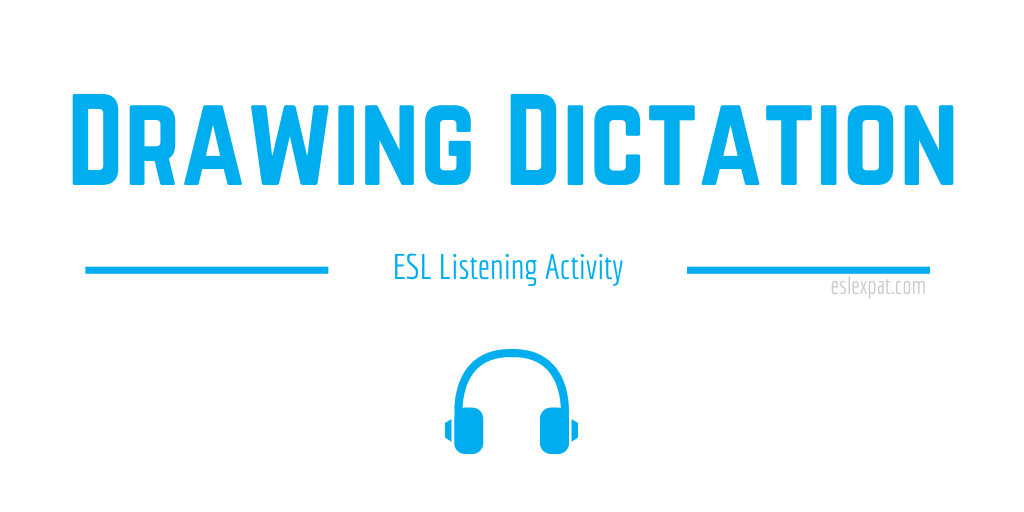 Drawing Dictation ESL Listening Activity