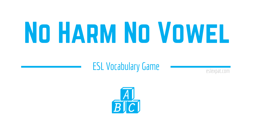 No Harm No Vowel ESL Game