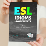 ESL Idioms and Worksheets Book