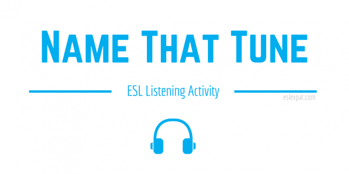 Name That Tune ESL Listening Activity